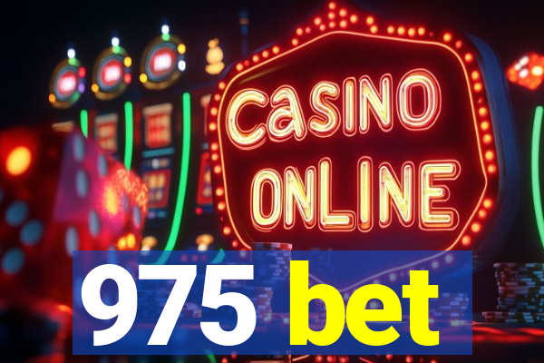 975 bet